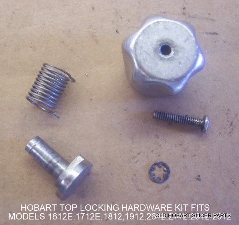 HOBART TOP COVER LOCKING HARDWARE FITS MODELS 1612E,1712E,1812,1912,2612,2712,2812,2912